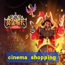 cinema shopping conquista sul